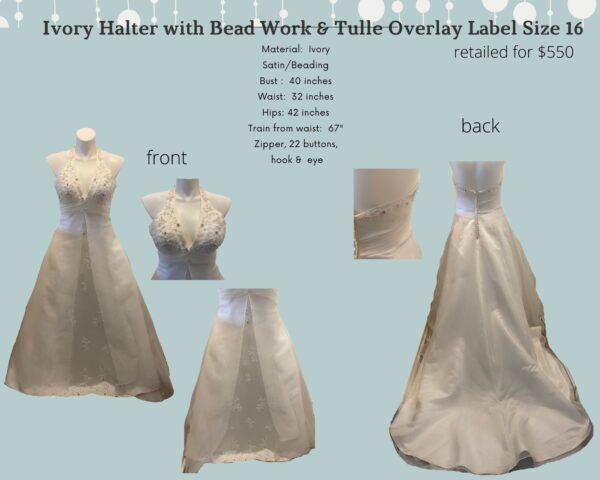 Style:  Halter with Bead Work & Tulle Overlay Label Size 16