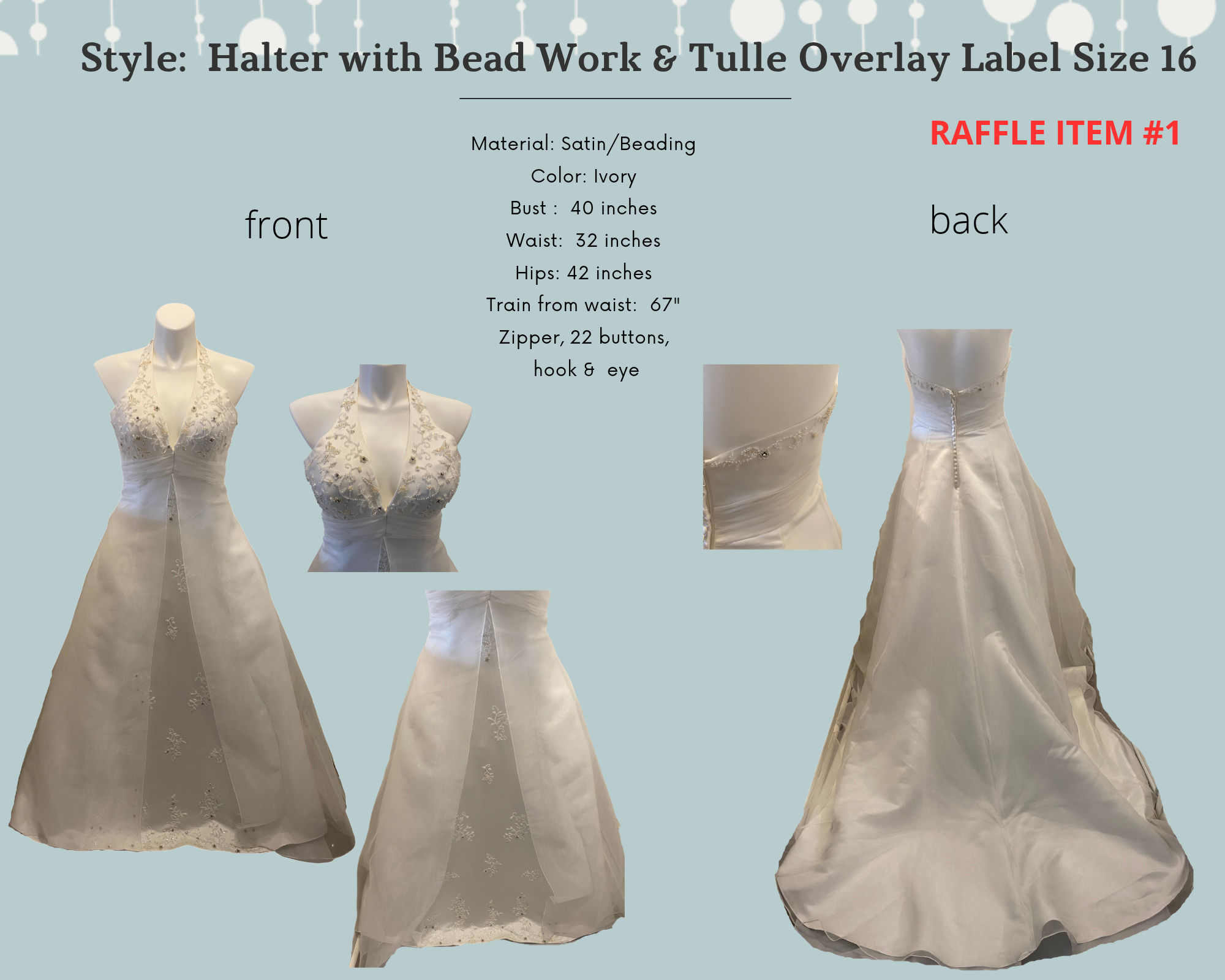 Style: Halter with Bead Work & Tulle Overlay Label Size 16