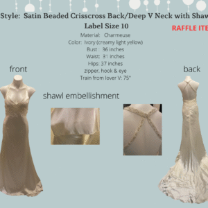 Style:  Satin Beaded Crisscross Back/Deep V Neck with Shawl Label Size 10